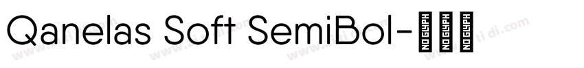 Qanelas Soft SemiBol字体转换 Qanelas Soft SemiBol字体转换